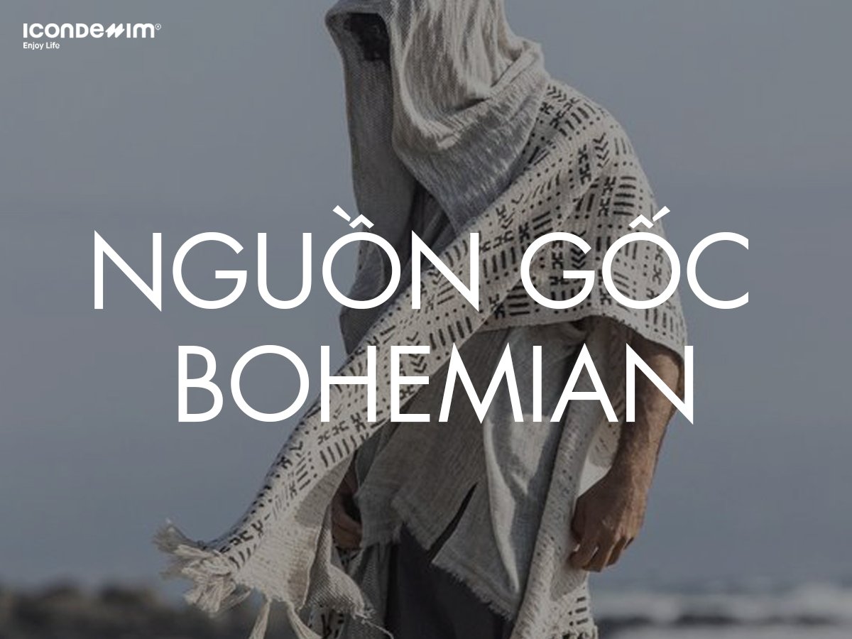 Nguồn gốc phong cách Bohemian