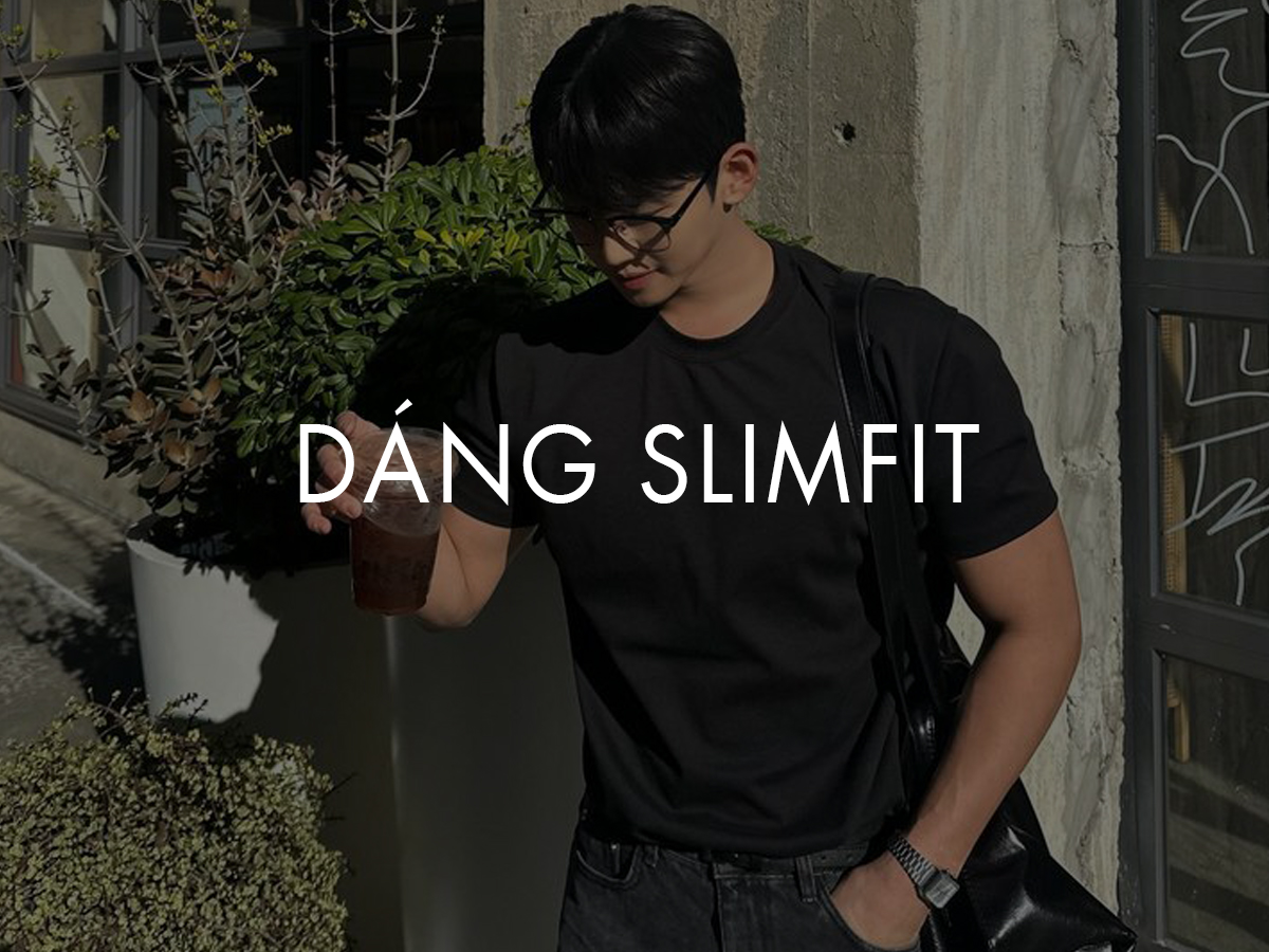 Trang phục dáng slim fit giúp tôn dáng hiệu quả